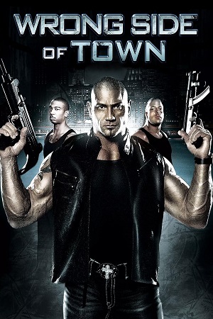 Wrong Side of Town 2010 BluRay Dual Audio Hindi-English 480p 720p 1080p