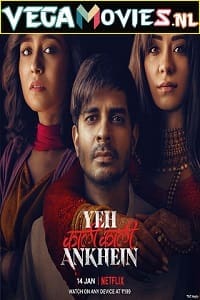 Yeh Kaali Kaali Ankhein 2022 Season 1 Hindi Complete Netflix Original WEB Series 480p 720p WEB-DL