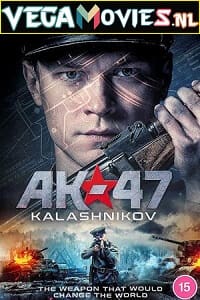 AK 47 aka Kalashnikov 2020 Dual Audio Hindi-Russian WeB-DL 480p 720p 1080p