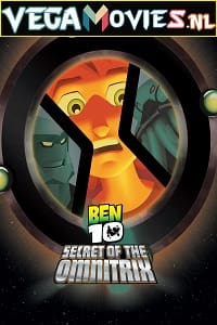 Ben 10 Secret of the Omnitrix 2007 Dual Audio Hindi-English 480p 720p 1080p