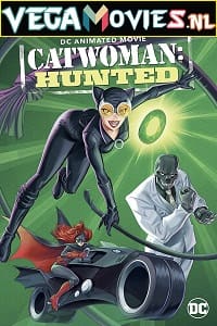 Catwoman Hunted 2022 English With Subtitles 480p 720p 1080p