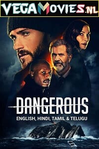 Dangerous 2021 Dual Audio Hindi-English WeB-DL 480p 720p 1080p