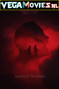 Ghosts of the Ozarks 2021 English With Subtitles 480p 720p
