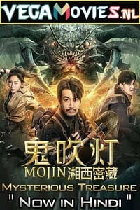 Mojin Mysterious Treasure 2020 Hindi Dubbed 480p 720p