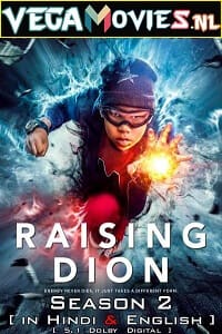 Raising Dion Season 1 - 2 Dual Audio Hindi-English Complete Netflix Series 480p 720p WEB-DL