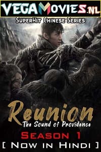 Reunion The Sound of the Providence 2020 Season 1 Complete Hindi Dubbed 480p 720p WEB-DL