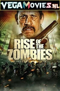 Rise of The Zombies 2012 Dual Audio Hindi-English 480p 720p