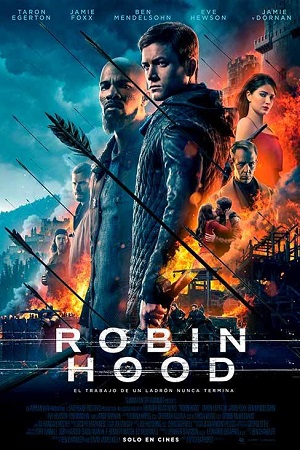 Robin Hood 2018 Dual Audio Hindi-English 480p 720p 1080p 2160p