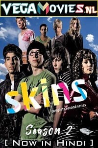 Skins 2008 Season 2 Dual Audio Hindi-English 480p 720p WEB-DL