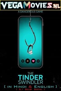 The Tinder Swindler 2022 Netflix Dual Audio Hindi-English WeB-DL 480p 720p 1080p