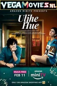 Uljhe Hue 2022 Season 1 Hindi Prime Video WEB Series 480p 720p WEB-DL
