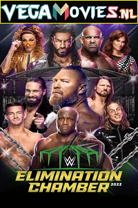 WWE Elimination Chamber PPV 19th February 2022 Full WWE Special Show 480p 720p