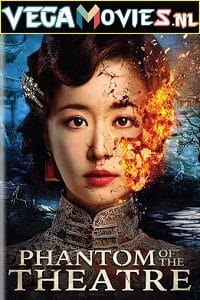 Phantom of the Theatre 2016 Hindi Dubbed ORG Full Movie 480p 720p