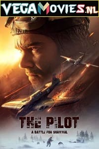 The Pilot. A Battle for Survival 2022 BluRay English Full Movie 480p 720p