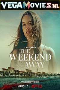 The Weekend Away 2022 Dual Audio Hindi-English 480p 720p 1080p