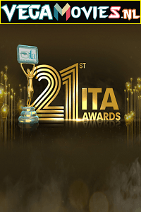 21st ITA Awards 2022 Hindi Full Awards Show 480p 720p HDRip