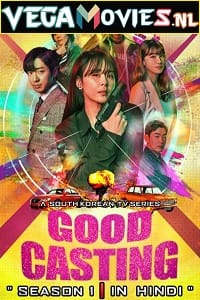 Good Casting 2020 Season 1 ORG Hindi Dubbed Complete WEB Series 480p 720p WEB-DL