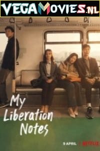 My Liberation Diary 2022 Season 1 Complete English Subtitles 720p WEB-DL