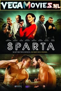 Sparta 2016 WEBRip Hindi Dubbed Full Movie 480p 720p 1080p