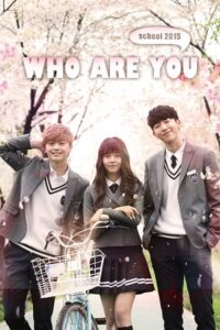Who Are You School 2015 2015 Season 1 Complete Hindi Dubbed 480p 720p WEB-DL