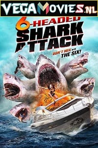 6 Headed Shark Attack 2018 Dual Audio Hindi-English 480p 720p 1080p