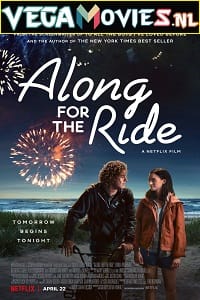 Netflix Along for the Ride 2022 Dual Audio Hindi-English 480p 720p 1080p