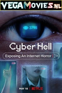 Cyber Hell Exposing an Internet Horror 2022 Dual Audio Hindi-English 480p 720p 1080p