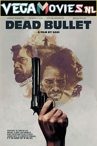 Dead Bullet 2016 Dual Audio Hindi-English 480p 720p