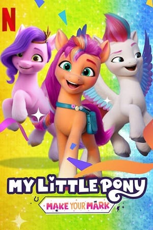 My Little Pony Make Your Mark 2022 Dual Audio Hindi-English WeB-DL 480p 720p 1080p