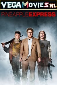 Pineapple Express 2008 Dual Audio Hindi-English WeB-DL 480p 720p