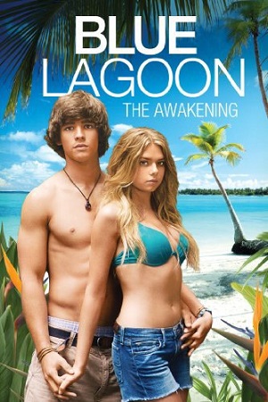 Blue Lagoon The Awakening 2012 WEB-DL Dual Audio Org Hindi DDP 2.0 - English 480p 720p 1080p