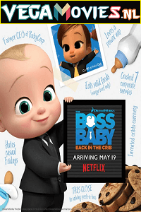 The Boss Baby Back in the Crib 2022 Season 1 Complete Netflix Original WEB Series 480p 720p WEB-DL