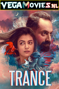 Trance 2020 Hindi Dubbed Full Movie WEB-DL 480p 720p 1080p