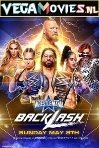 WWE WrestleMania Backlash 8th May 2022 WWE Special Show 480p 720p