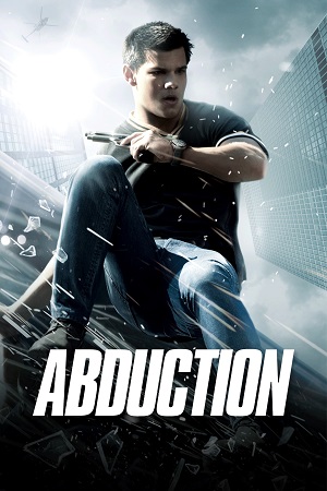 Abduction 2011 Dual Audio Hindi-English WeB-DL 480p 720p 1080p