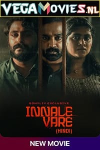 Innale Vare 2022 WEB-DL Hindi Dubbed Full Movie 480p 720p 1080p