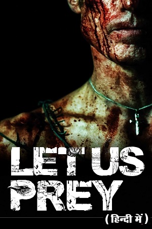 Let Us Prey 2014 BluRay Dual Audio Hindi-English 480p 720p 1080p Full-Movie