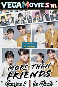 More Than Friends - Season 1 2020 Dual Audio Hindi - Korean Disney- Hotstar Series 480p 720p WEB-DL