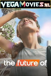 The Future Of 2022 Season 1 Dual Audio Hindi-English 480p 720p WEB-DL
