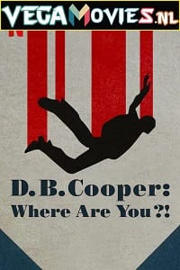 D.B. Cooper Where Are You! 2022 Season 1 Dual Audio Hindi-English 480p 720p WEB-DL