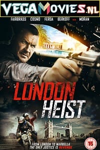 London Heist Gunned Down 2017 Dual Audio Hindi - English WeB-DL 480p 720p 1080p