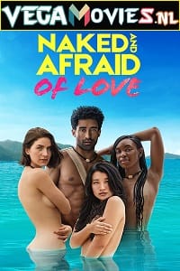 Naked and Afraid of Love 2021 Season 1 Dual Audio Hindi-English Amazon Prime Origina 720p WEB-DL