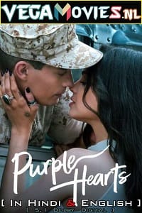 Purple Hearts 2022 Dual Audio Hindi-English 480p 720p 1080p