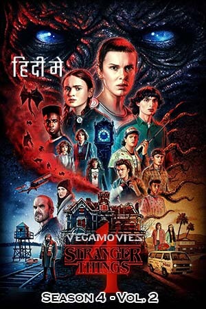 Stranger Things Season 4 - Vol. 2 2022 Dual Audio Hindi - English Netflix Series 480p 720p 1080p WEB-DL