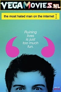 The Most Hated Man On The Internet 2022 Season 1 Dual Audio Hindi-English 480p 720p 1080p WEB-DL