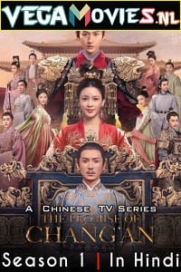 The Promise of Chang’an 2020 Season 1 56 Episode Added ! Hindi Dubbed ORG 720p WEB-DL