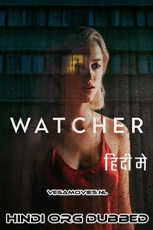 Watcher 2022 Dual Audio Hindi ORG - English WeB-DL 480p 720p 1080p