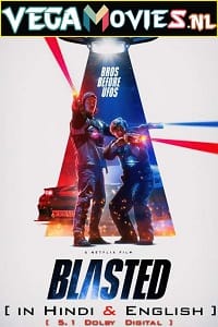 Blasted 2022 Dual Audio Hindi-English 480p 720p 1080p