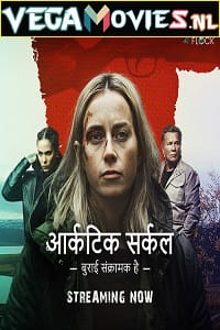 Arctic Circle aka Ivalo 2018 Season 2 Hindi Dubbed Complete 720p WEB-DL