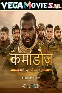 Commandos 2020 Season 1 Hindi Dubbed ORG Complete 720p WEB-DL